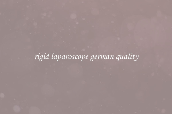 rigid laparoscope german quality