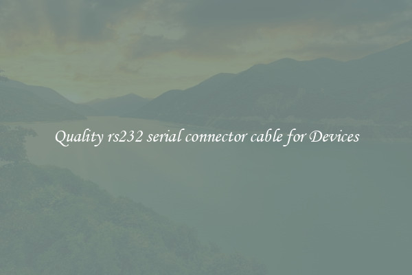 Quality rs232 serial connector cable for Devices