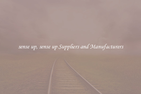 sense up, sense up Suppliers and Manufacturers