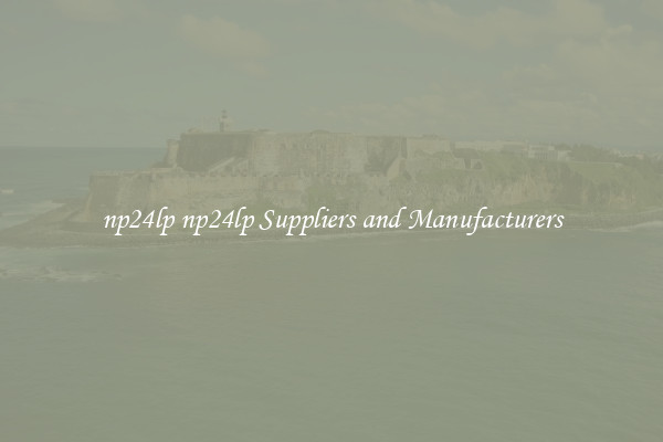 np24lp np24lp Suppliers and Manufacturers