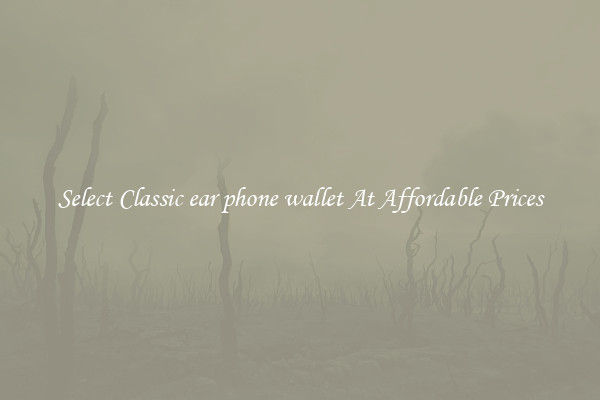 Select Classic ear phone wallet At Affordable Prices